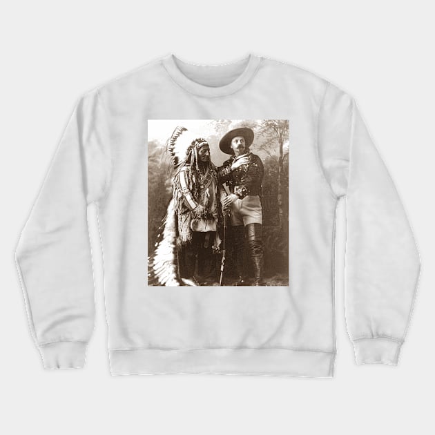 Vintage Photograph of Sitting Bull and Buffalo Bill Cody Crewneck Sweatshirt by Naves